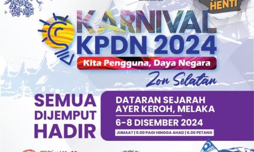 KARNIVAL KPDN ZON SELATAN TAWAR JUALAN 24 JAM SELAMA TIGA HARI